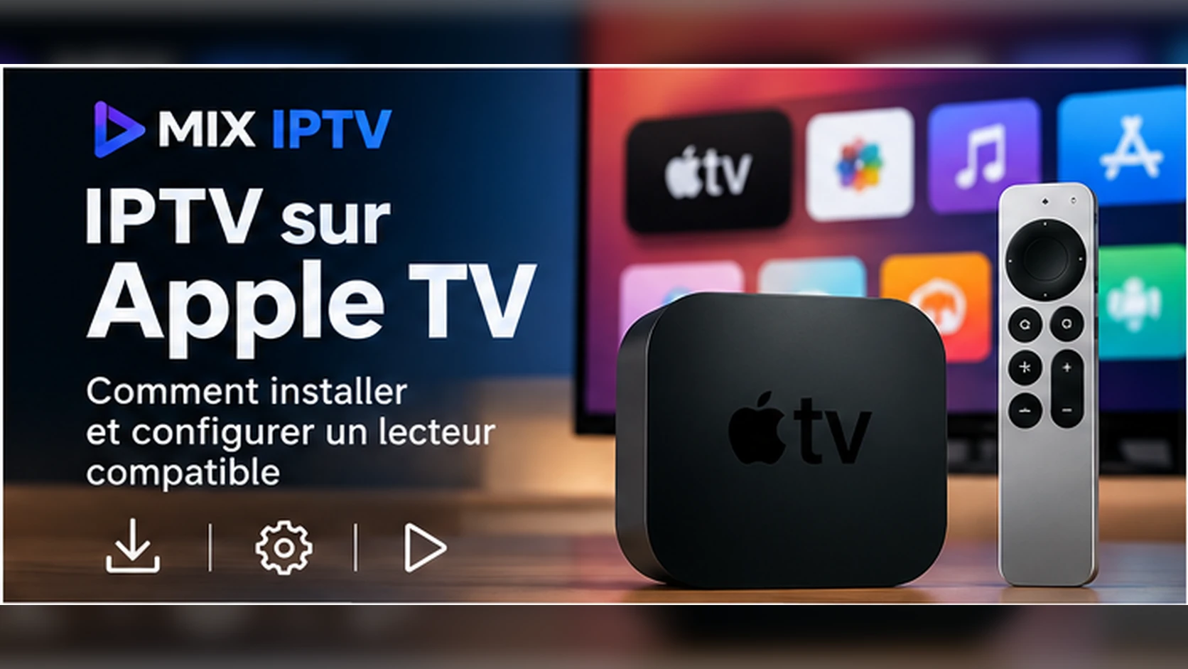 Boîtier Apple TV et télécommande Siri Remote devant un téléviseur affichant l'écran d'accueil tvOS