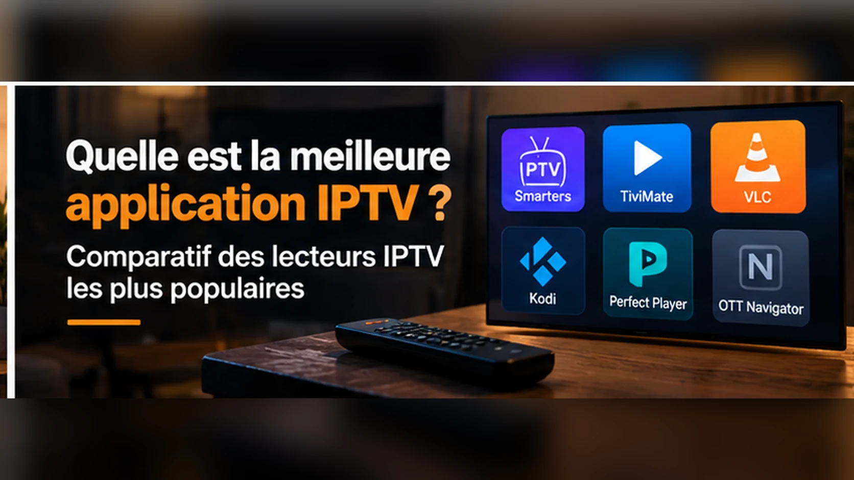 Icônes de plusieurs applications de lecture IPTV sur l'écran d'un téléviseur